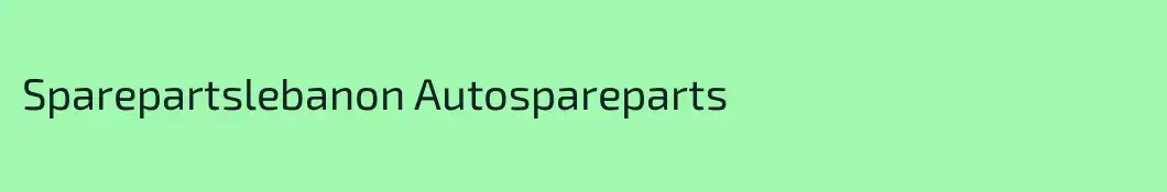Sparepartslebanon Autospareparts